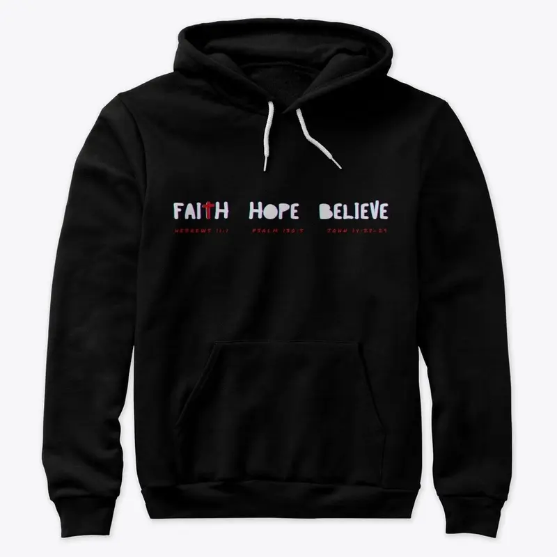 Faith Hope Believe 