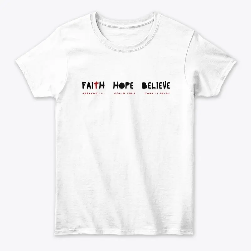 Faith Hope Believe 