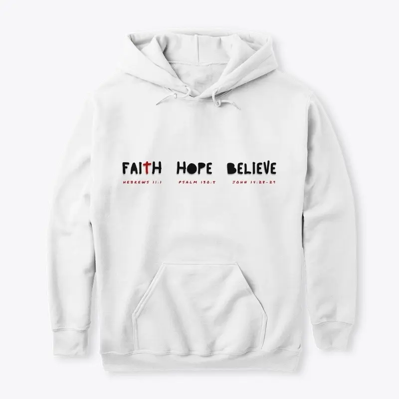 Faith Hope Believe 